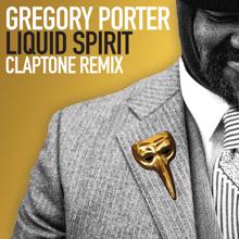 Gregory Porter: Liquid Spirit (Claptone Remix)