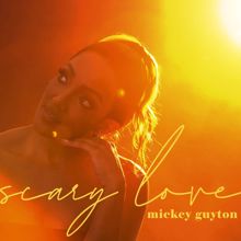 Mickey Guyton: Scary Love