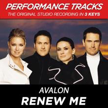 Avalon: Renew Me (Performance Track In Key Of D/F Without Background Vocals)