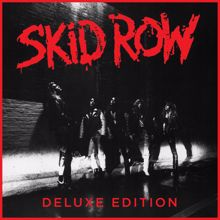 Skid Row: Skid Row (30th Anniversary Deluxe Edition)