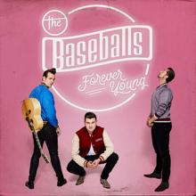 The Baseballs: Forever Young