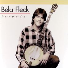 Bela Fleck: Inroads