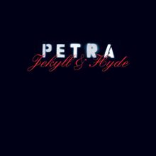 Petra: Jekyll & Hyde