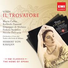 Maria Callas, Giuseppe Di Stefano, Orchestra del Teatro alla Scala di Milano, Herbert von Karajan: Verdi: Il trovatore, Act 3 Scene 5: No. 11, Aria, "Quale d'armi fragor" (Leonora, Manrico)