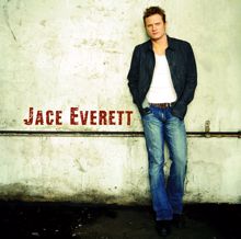 Jace Everett: A Little Less Lonely (Album Version)