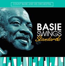 Count Basie & His Orchestra: Basie Swings Standards