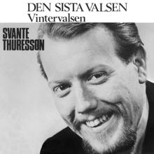 Svante Thuresson: Den sista valsen