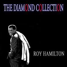 Roy Hamilton: The Diamond Collection