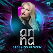 ANNA: Lass uns tanzen