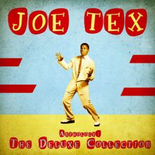 Joe Tex: Anthology: The Deluxe Collection (Remastered)