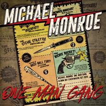 Michael Monroe: One Man Gang
