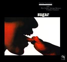 Stanley Turrentine: Sugar ((CTI Records 40th Anniversary Edition - Original recording remastered))