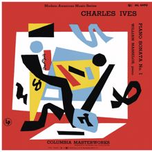 William Masselos: Ives: Piano Sonata No. 1 (Remastered)