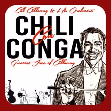 Cab Calloway & His Orchestra: Chili Con Conga (Greatest Jazz of Calloway)