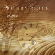 Bobby Cole: Bobby Cole, Vol. 20