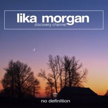 Lika Morgan: Discovery Channel