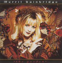 Merril Bainbridge: Garden In My Room (Reprise)