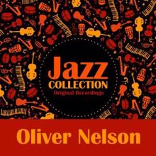 Oliver Nelson: Jazz Collection