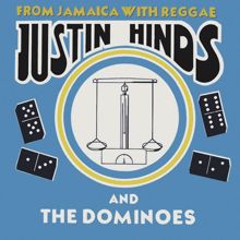 Justin Hinds & The Dominoes: From Jamaica With Reggae