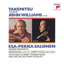 John Williams: Takemitsu: To the Edge of Dream, Folios, Toward the Sea, & Guitar Arrangements