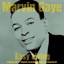 Marvin Gaye: Easy Living