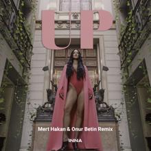 Inna: UP (Mert Hakan & Onur Betin Remix)