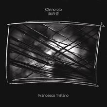 Francesco Tristano: Chi No Oto (Solo Piano Version)