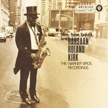 Rahsaan Roland Kirk: Simmer, Reduce, Garnish & Serve