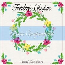 Frédéric Chopin: Classic Compositions