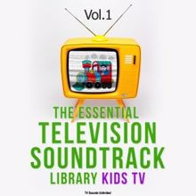 TV Sounds Unlimited: The Essential Television Soundtrack Library: Kids TV, Vol. 1
