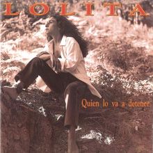 Lolita: Quién Lo Va a Detener