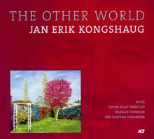 Jan Erik Kongshaug: The Other World