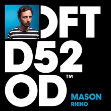 Mason: Rhino