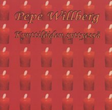 Pepe Willberg: Kynttilöiden syttyessä