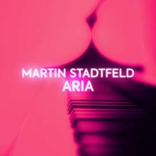 Martin Stadtfeld: Aria (After Serenata Veneziana from Andromeda liberata, RV Anh. 117)