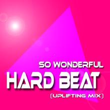 So Wonderful: Hard Beat