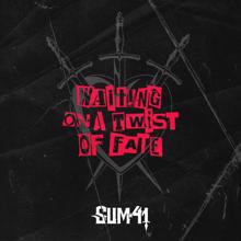 Sum 41: Waiting On A Twist Of Fate