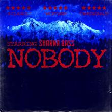 Sharna Bass: Nobody