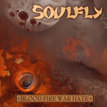 Soulfly: Blood Fire War Hate Digital Tour EP