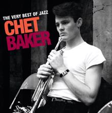 Chet Baker: The Very Best Of Jazz - Chet Baker