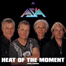 Asia: Heat of the Moment (2008 Version)