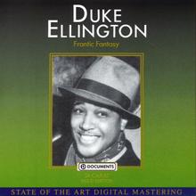 Duke Ellington: Frantic Fantasy