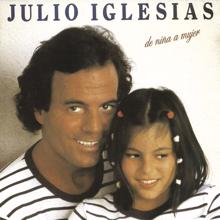 Julio Iglesias: Y Pensar... (Album Version)