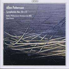 Alun Francis: Pettersson: Symphonies Nos. 10 & 11