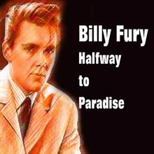 Billy Fury: Billy Fury - Halfway to Paradise