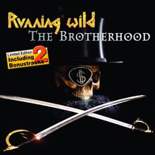 Running Wild: The Brotherhood