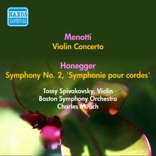 Charles Munch: Menotti, G.C.: Violin Concerto in A Minor / Honegger, A.: Symphony No. 2, "Symphonie Pour Cordes" (Munch) (1955)