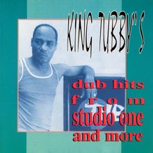 King Tubby: Dub Hits from Studio One and More