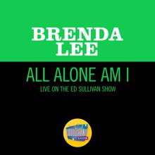 Brenda Lee: All Alone Am I (Live On The Ed Sullivan Show, January 13, 1963) (All Alone Am ILive On The Ed Sullivan Show, January 13, 1963)