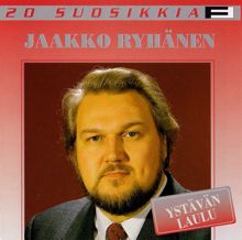 Jaakko Ryhänen: 20 Suosikkia / Ystävän laulu